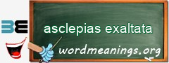 WordMeaning blackboard for asclepias exaltata
